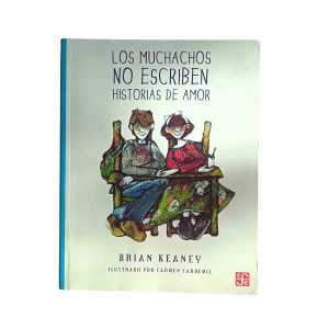 Los muchachos no escriben historias de amor – Brian Keaney