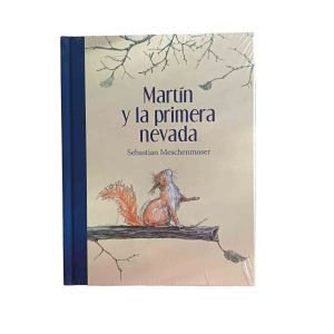 Martín y la primera nevada – Sebastian Meschenmoser