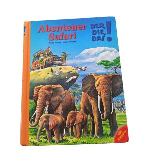 Abenteuer Safari – Antje Bones, Isidre Monés