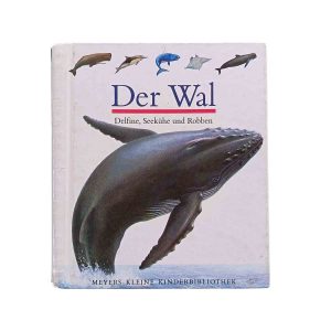 Der Wal – Delfine, Seekühe und Robben