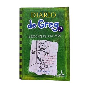 Diario de Greg 3: ¡Esto es el colmo! - Jeff Kinney