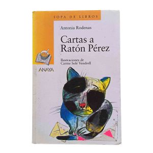 Cartas a Ratón Pérez - Antonia Rodenas