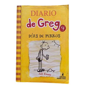 Diario de Greg 4: Días de perros - Jeff Kinney