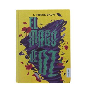 El Mago de Oz - L. Frank Baum