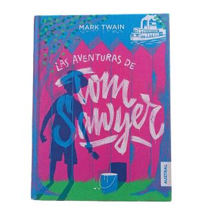 Las aventuras de Tom Sawyer - Mark Twain