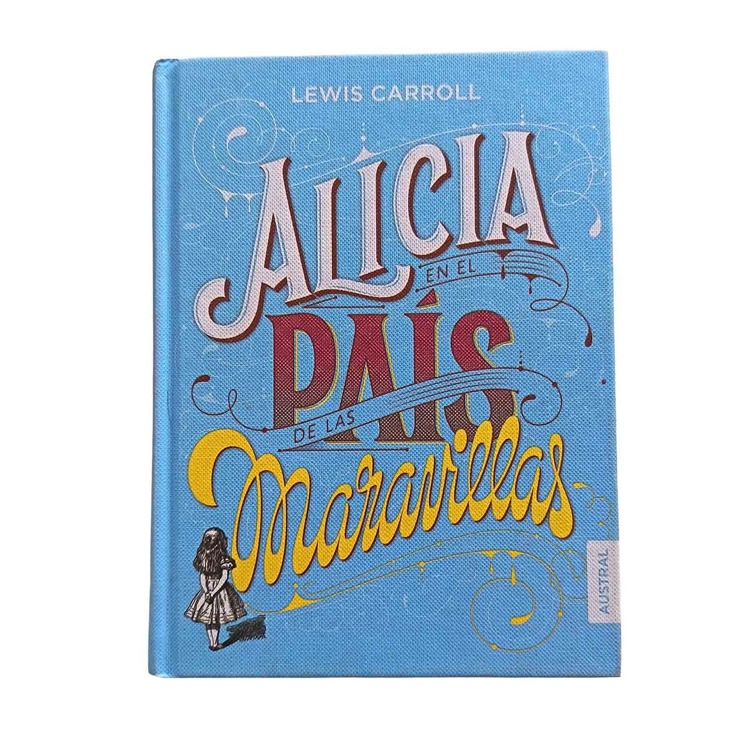 Alicia en el País de las Maravillas - Lewis Carroll