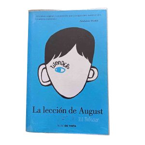 La lección de August – R. J. Palacio