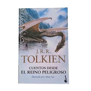 Cuentos desde el Reino Peligroso – J. R. R. Tolkien
