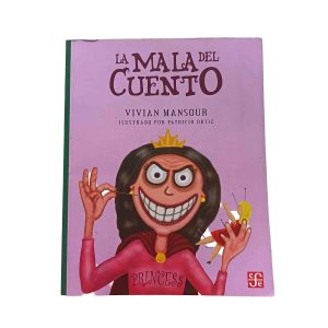 La mala del cuento – Vivian Mansour