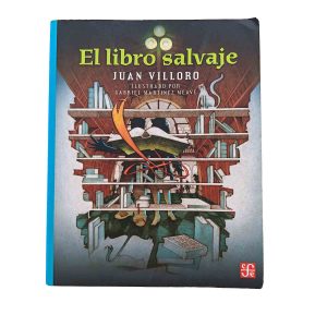 El libro salvaje – Juan Villoro