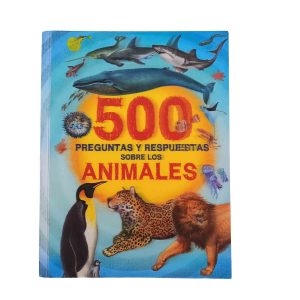 500 preguntas y respuestas sobre los animales