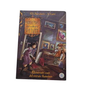 Los misterios del callejón Voltaire: El extraño caso del retrato flamenco – P. D. Baccalario y Alessandro Gatti